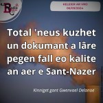 Total 'neus kuzhet un dokumant a lâre pegen fall eo kalite an aer e Sant-Nazer