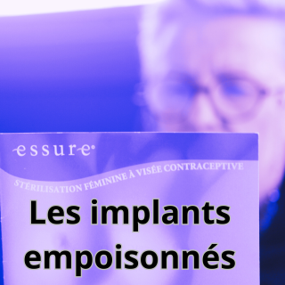 Implants Essure : des instances défaillantes #3